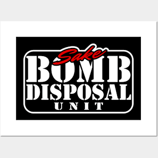 Sake Bomb Disposal Unit Posters and Art